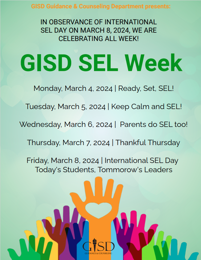gisdSEL's tweet photo. Next week is GISD SEL Week to celebrate International SEL Day on Friday March 8th! Join us in SELebrating Social Emotional Learning this week as we focus on the importance of our social and emotional needs in education.  #GISDSELStrong #SELWorks https://t.co/kaYrS3R6z2