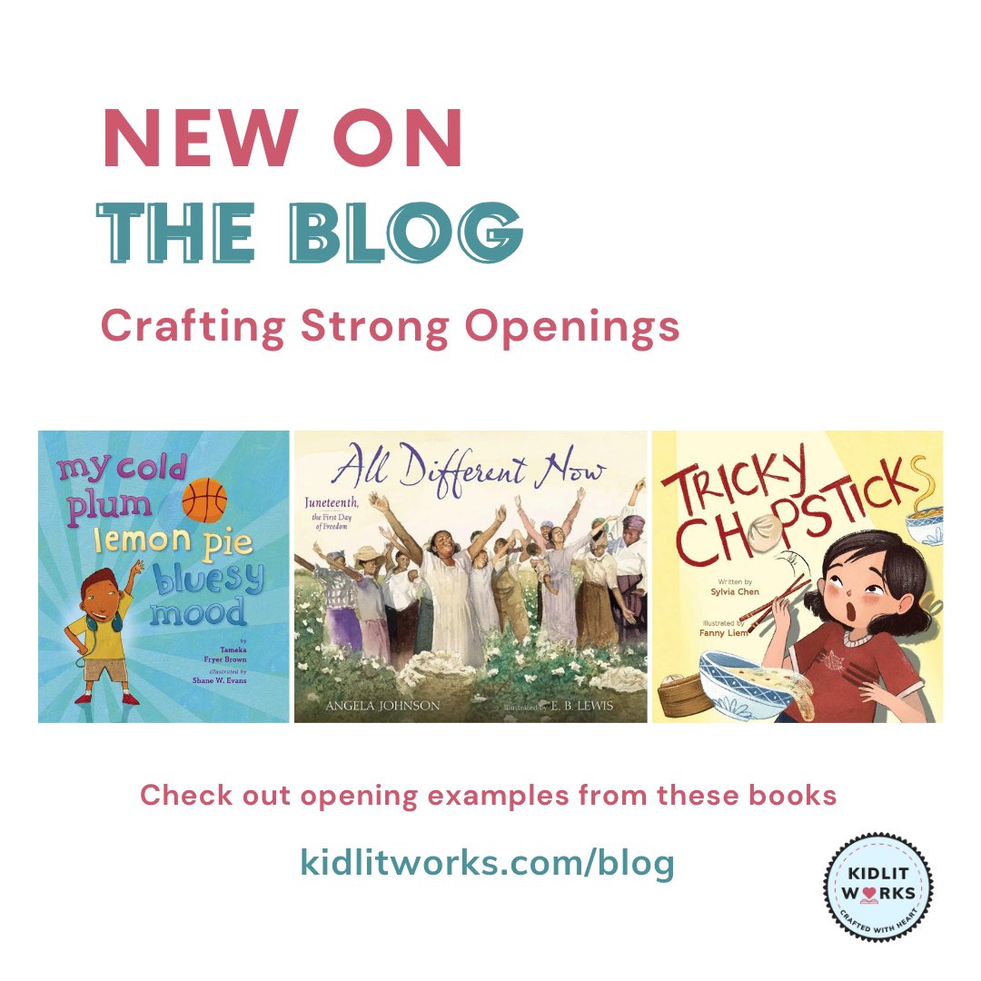 Need a strong opening for the picture book you are writing? There's a new blog post at kidlitworks.com/kidlit-works-c… with tips and examples from many great books. #KidLitWorks #picturebooktips #strongopenings #50PreciousWords #PBParty #ChildrensBook #studywriting #mentortexts