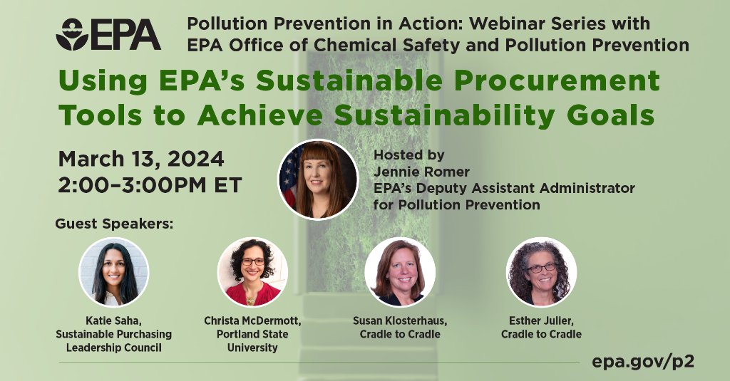 On March 13, join @EPA Deputy Assistant Administrator for Pollution Prevention Jennie Romer and other experts for a webinar on how EPA can help government and institutional purchasers meet sustainability goals. Register today! zoomgov.com/webinar/regist…