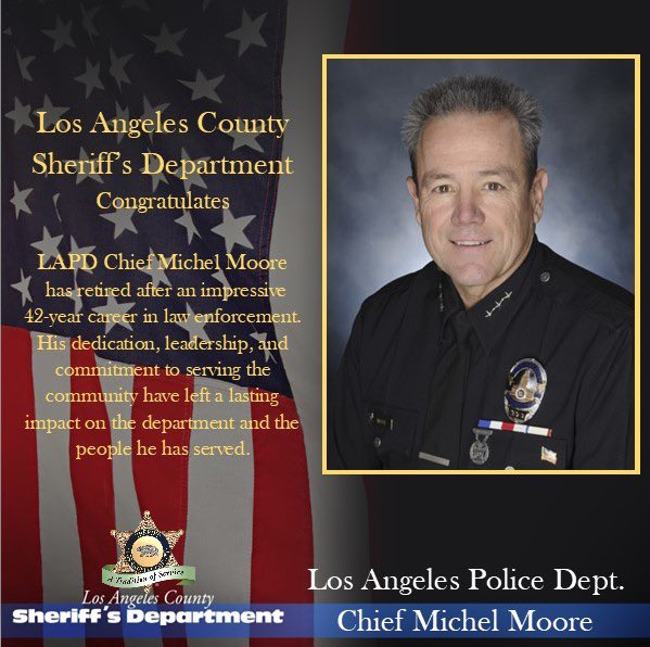 .@LASDHQ Congratulates @LAPDChiefMoore on his retirement! Chief Moore has retired after an impressive 42-year career in law enforcement. His dedication, leadership, & commitment to serving the community have left a lasting impact on the @LAPDHQ and the people he has served.