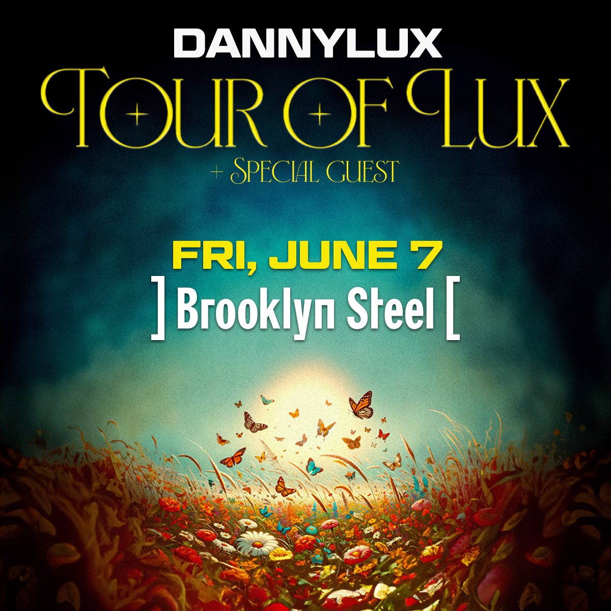 ON SALE NOW: don't miss DannyLux in Brooklyn on 6/7 🦋 go get your tickets!! >> tbp.im/4bUx3yL