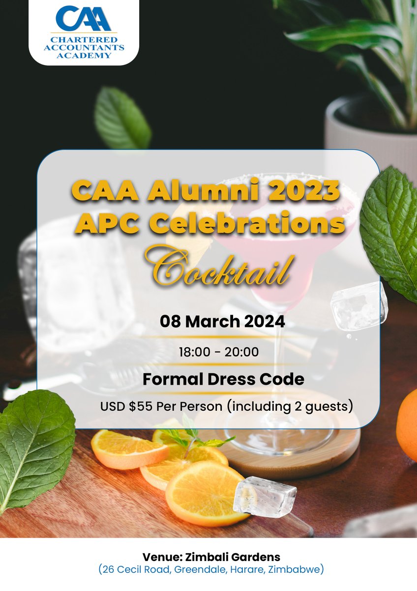 caazimbabwe's tweet photo. 🔥On the 8th of March we are raising a glass to celebrate the outstanding success of our Alumni who conquered the December 2023 APC exams! We toast to their hard work and dedication at the CAA Alumni 2023 APC Celebrations Cocktail.
#APCsuccess #cheerstoyou
#leaderinnaturingcas https://t.co/J7c47uhQdl
