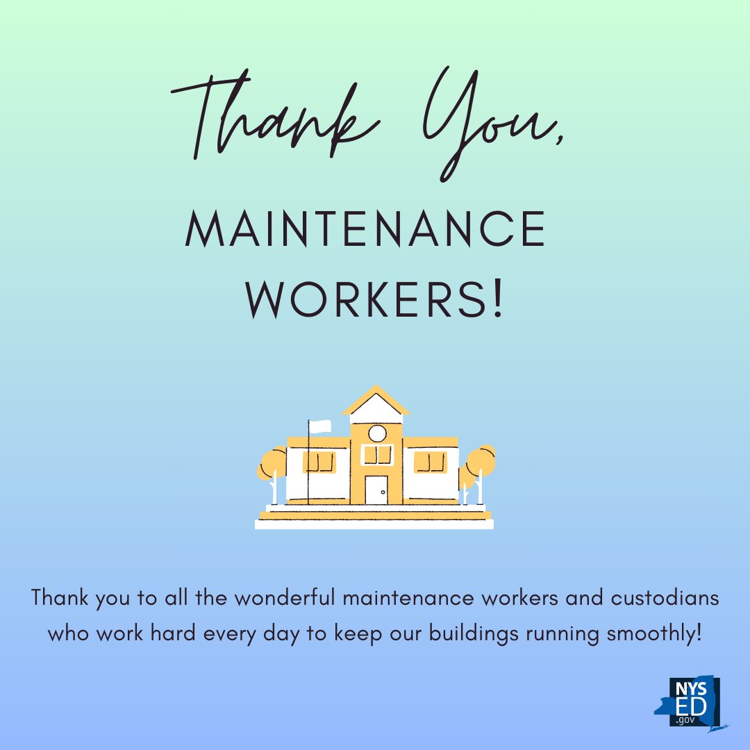 Thank you to all the wonderful maintenance workers and custodians who work hard every day to keep our buildings running smoothly!