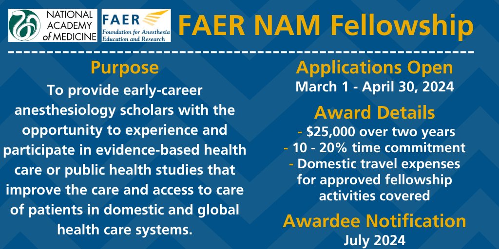 Applications for the 1st ever FAER NAM Fellowship are open at FAER.org/NAM! Endowed with @theNAMedicine, this 2-year fellowship for early-career #anesthesiology scholars offers the opportunity to experience & participate in activities of NAM & @theNASEM. #Research