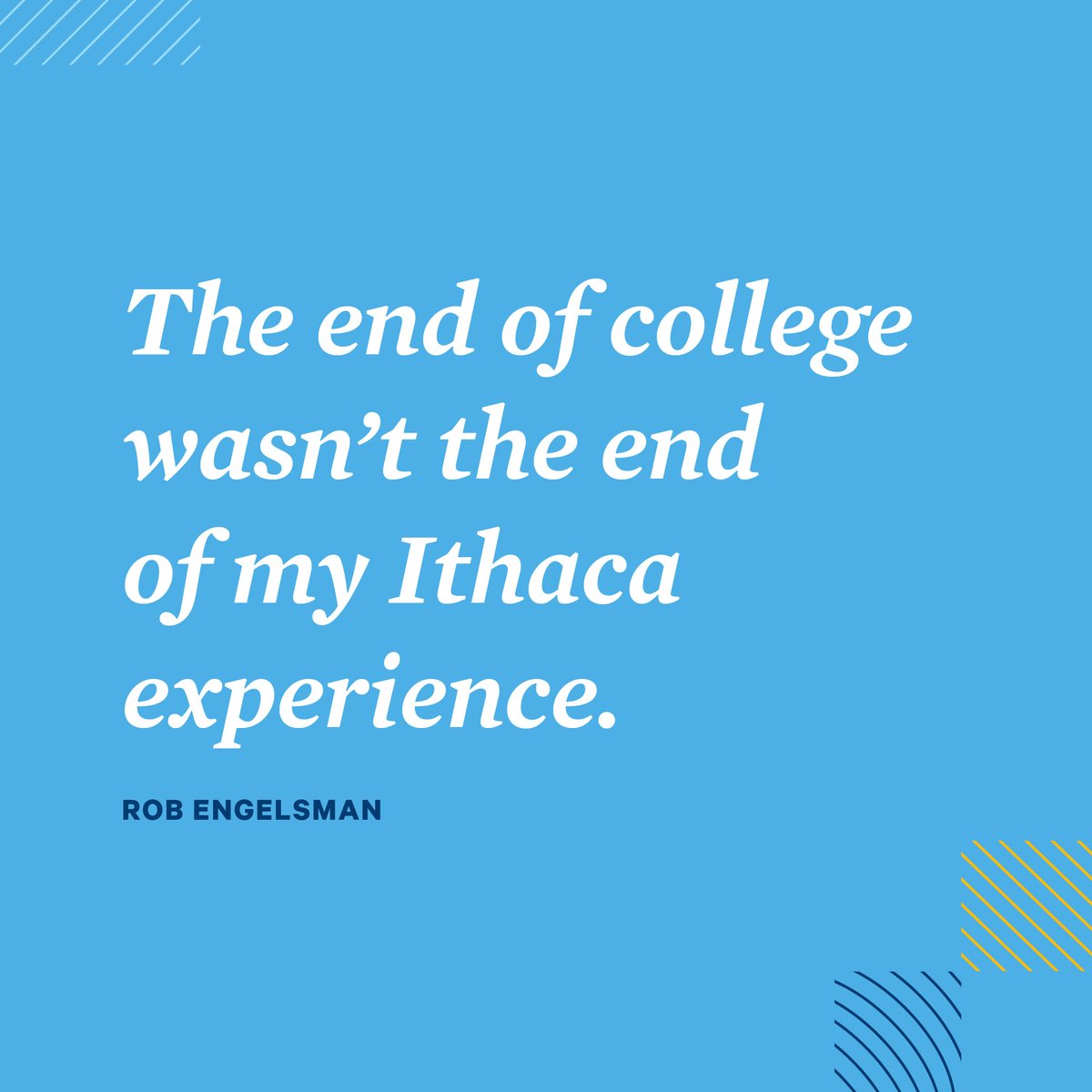 Rob Engelsman '11, co-founder of Quick Study, uses his storytelling skills to help global brands. He's judged Webby Awards, worked on award-winning campaigns, generating billions of impressions, thanks to skills learned at IC &amp; collab w/ fellow alumni. ithaca.edu/rob-engelsman