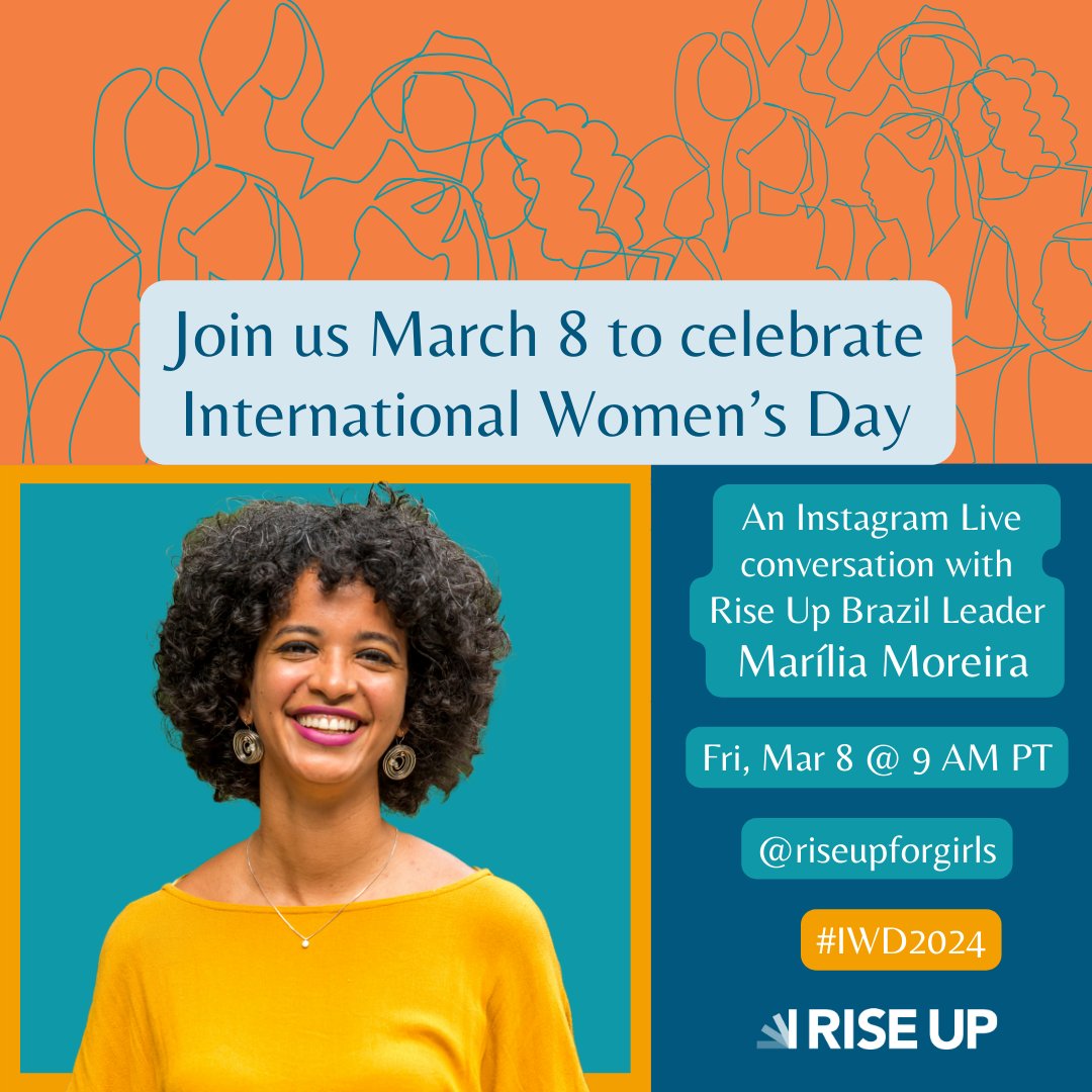 International Women’s Day is next Friday, 3/8 & we hope you will join us for a conversation with RU Brazil Leader Marília Moreira on Instagram Live at 9 AM PT. You will be able to watch and comment in real-time @ instagram.com/riseupforgirls/ #IWD2024