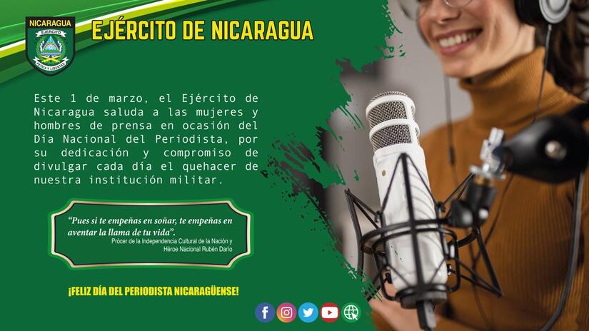 Este 1 de marzo, el Ejército de #Nicaragua saluda a las mujeres y hombres de prensa en ocasión del Día Nacional del Periodista, por su dedicación y compromiso de divulgar cada día el quehacer de nuestra institución militar.