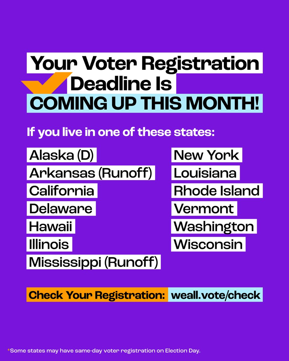 The first day of the month 🫱🏽‍🫲🏾 Us dropping a list of the upcoming voter registration deadlines Is your state listed below? 👇🏾 Make sure you’re registered to vote in time for this year’s elections at weall.vote/register.