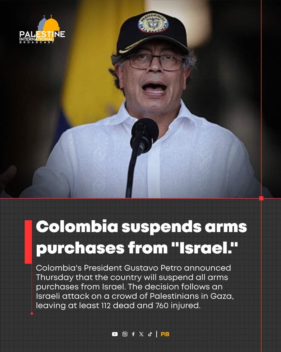 Shabskk's tweet photo. RESPECT: Colombia suspends arms purchases from "Israel."

Colombia's President Gustavo Petro announced Thursday that the country will suspend all arms purchases from Israel. The decision follows an Israeli attack on a crowd of Palestinians in Gaza, leaving at least 112 dead and 760 injured.