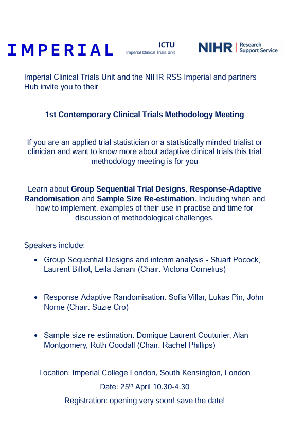 Delighted to announce the speakers for the 1st ICTU & NIHR RSS Imperial & partners Hub Trial methodology meeting - 25th April - registration opening soon! We cant wait to hear from these great speakers!