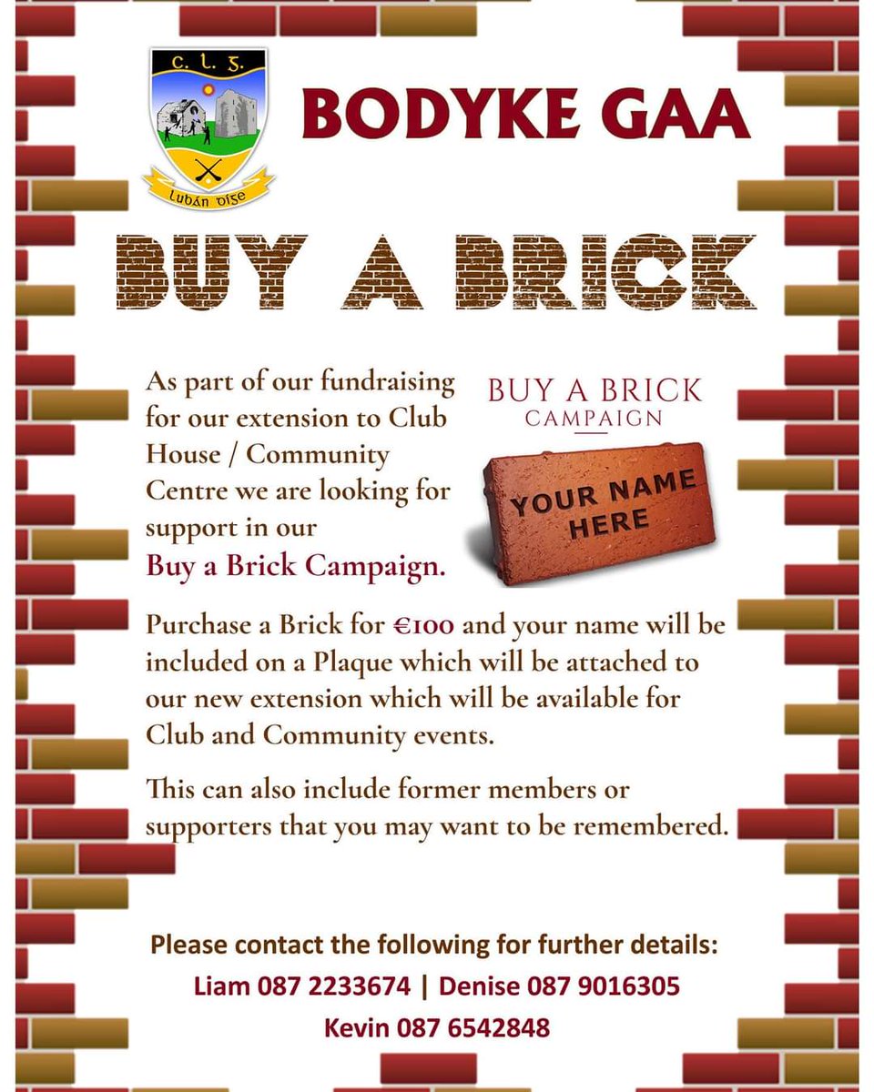 Thanks to all the support so far just to update that the closing date for our Buy a Brick is March 31st anyone that would like to support please get in contact before the deadline see poster for details.