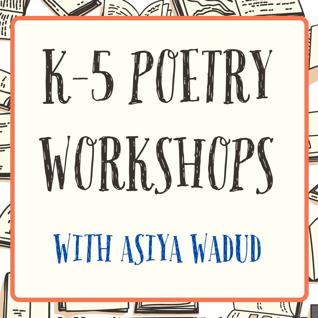 Join Asiya Wadud at the Poetry Society's storefront space for a free Saturday workshop geared toward children K–5. Free RSVP Required. Register: ow.ly/JSUj50QJYTS Mar 9: Concrete lunes Mar 30: Acrostic poems Apr 27: Single-line Poems May 18: Odes