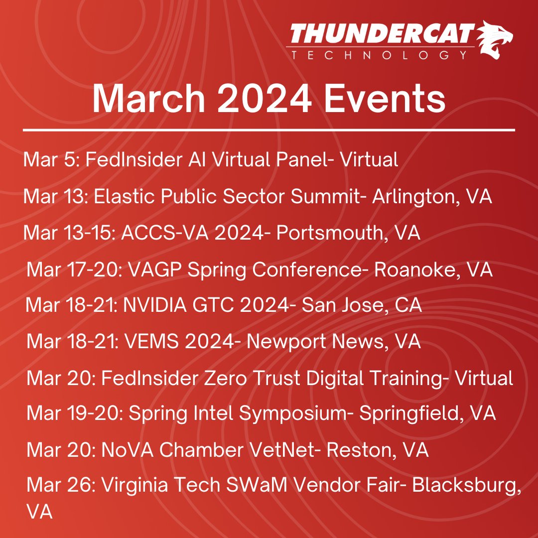 March is a busy month for ThunderCat! Check out where we will be throughout this month. We have a variety of in-person and virtual events that we hope to see you at! Please reach out if you are interested in scheduling any meetings.