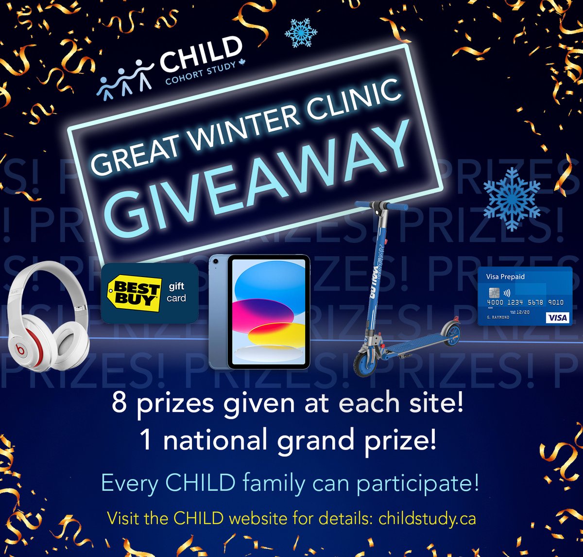 CHILD families: Take action on your 12/13-year CHILD visit, questionnaires & samples to earn entries into draws for great PRIZES in our Great Winter Clinic Giveaway!!! Info: childstudy.ca/giveaway-2024/