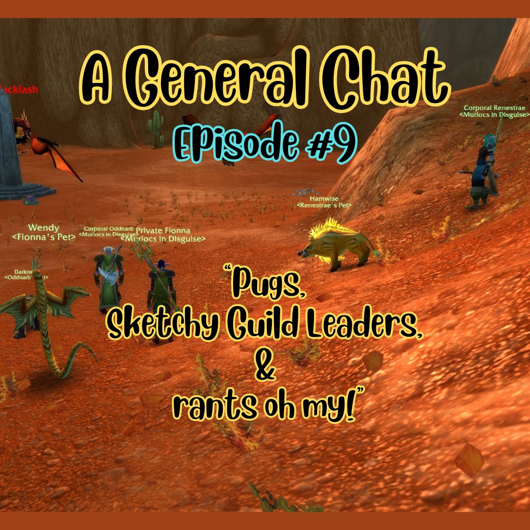 AGeneralChat's tweet photo. A New @AGeneralChat is out with @Avrenym &amp; @HaRainna ! 
 
"Pugs, Sketchy Guild Leaders, &amp; Rants oh my!"

Found👇!
Apple Podcasts
https://t.co/4Z7uIuBbrg
iHeart Radio
https://t.co/Bjru2vs9q2
Spotify
https://t.co/oG98SEjD3g
Amazon Music
https://t.co/EVf3YnXxaV
#warcraft #wowclassic https://t.co/w59mUVh385