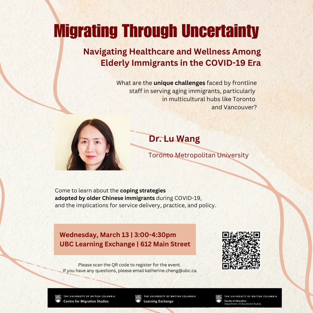 Join us on March 13 for a talk by Dr. Lu Wang  on the coping strategies adopted by older Chinese immigrants during the COVID-19 pandemic and their implications for health related services, practice, technology and policies concerning older immigrants.