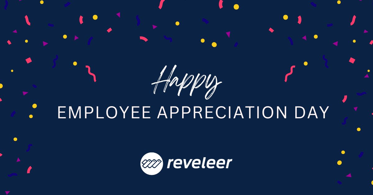 Reveleer thanks all of our employees for never settling for the status quo and always striving to make more and more things possible. #EmployeeAppreciationDay