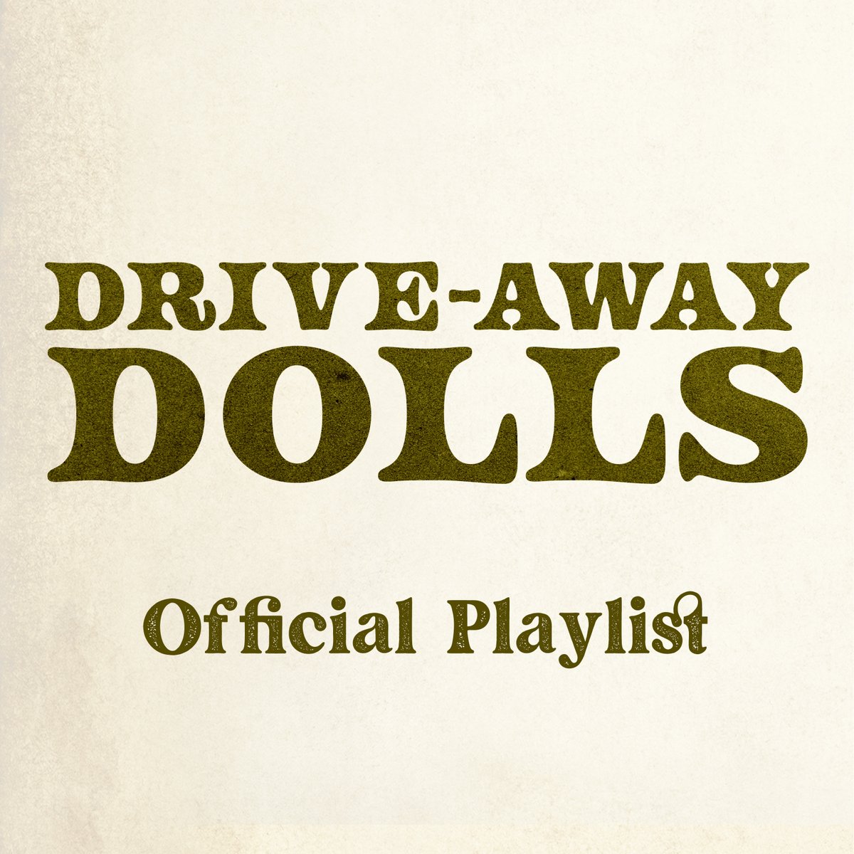 Don't miss the @DriveAwayDolls Official Playlist out now featuring music by Carter Burwell & songs by Le Tigre, Shannon Shaw, Frank Sinatra, Funkadelic, ESG & more! LISTEN HERE: backlotmusic.ffm.to/driveawaydolls…