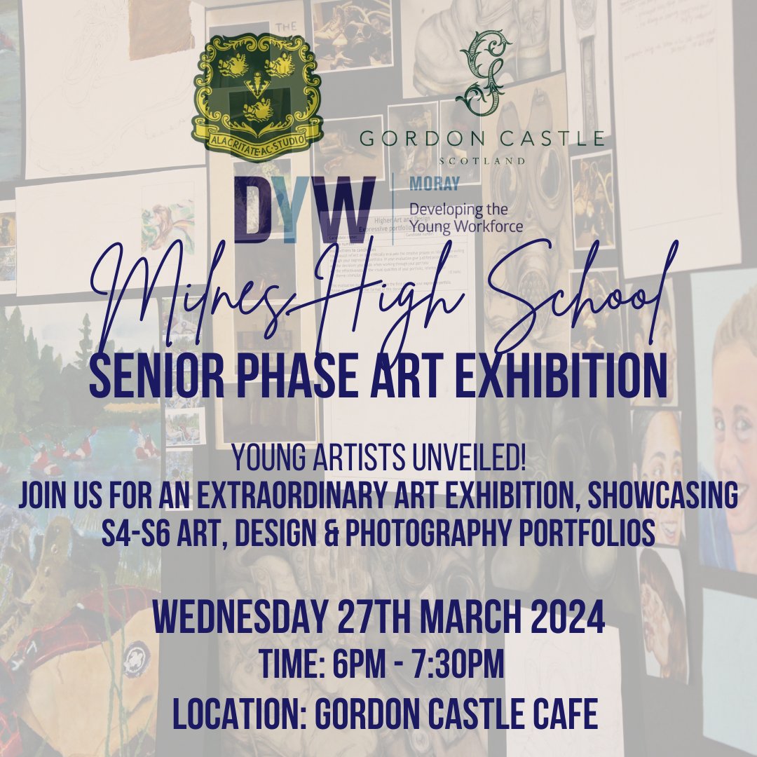 🎨✨ Milnes High School Young Artists Unveiled! ✨🎨

📅 Date: Wednesday 27th March
🕒 Time: 6pm - 7.30pm
📍 Venue: Gordon Castle, Cafe 
✏️  Tea, coffee and traybakes will be available to purchase

If you are interested in attending, please click the link: bit.ly/3OJtXn7