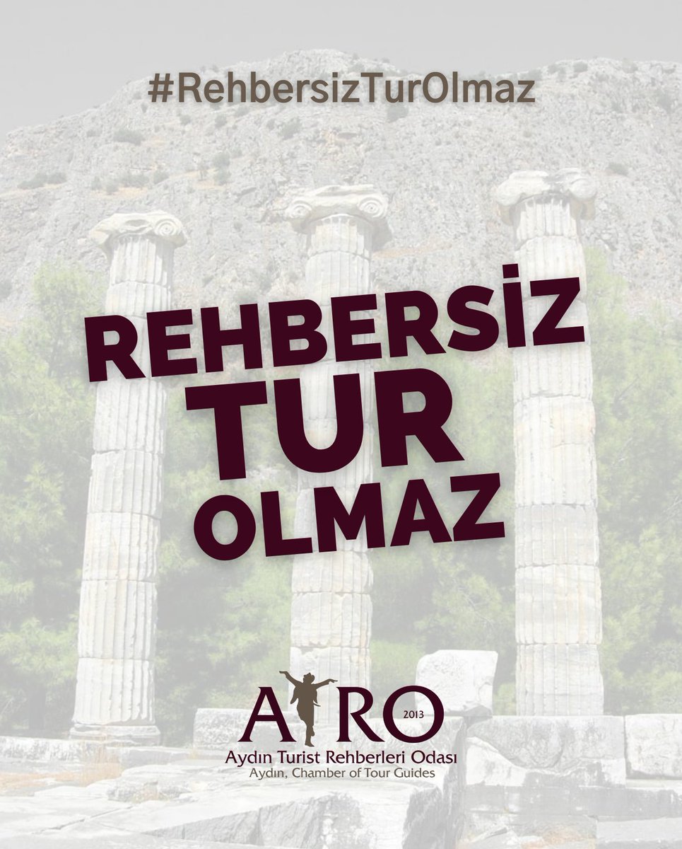Rehbersiz Tur Olmaz #RehbersizTurOlmaz