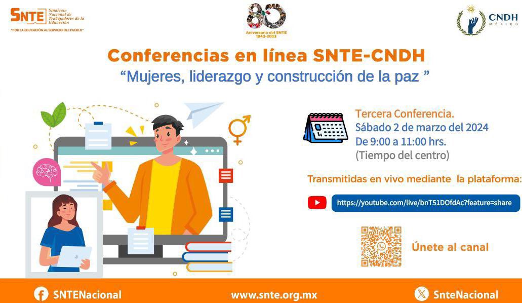 #SNTEporLosDerechos 🕊️ Participa este #2deMarzo en la tercera conferencia #SNTE 📚 - @CNDH 🕊️ dirigida al magisterio 👩‍🏫👨‍🏫 El tema es 👉Mujeres, liderazgo y construcción de la paz👩‍🦰🏳️👩‍🦱 👉En vivo de 9 a 11 (tiempo del centro) 👉Entra aquí 👇🧑‍💻👇 youtube.com/live/bnT51DOfd…
