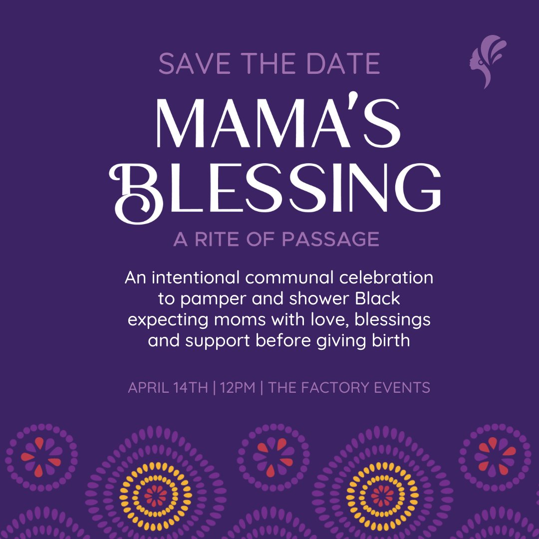 Save the date for Mama's Blessing, a special event that will be hosted during Black Maternal Health Week, celebrating and supporting Black Mamas!  

Our highly anticipated gathering will take place on April 14th at 12pm. Stay tuned for more exciting details! 

#BMHW2024
