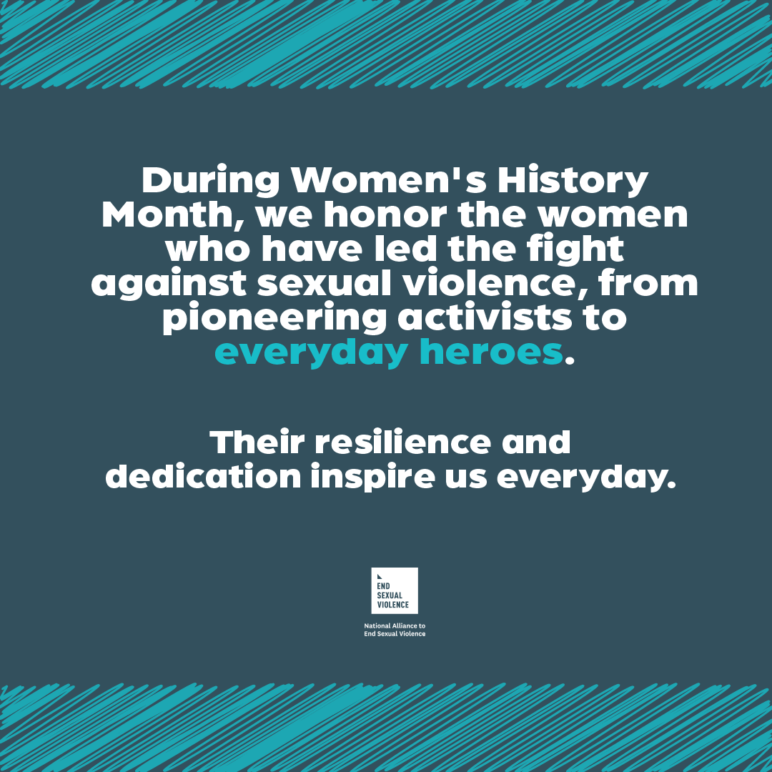 During #WomensHistoryMonth, we honor the past and shape the future. Women have led the fight against sexual violence, from pioneering activists to everyday heroes. This month, we celebrate their contributions, knowing they fuel our commitment to a safer world. #EndSexualViolence