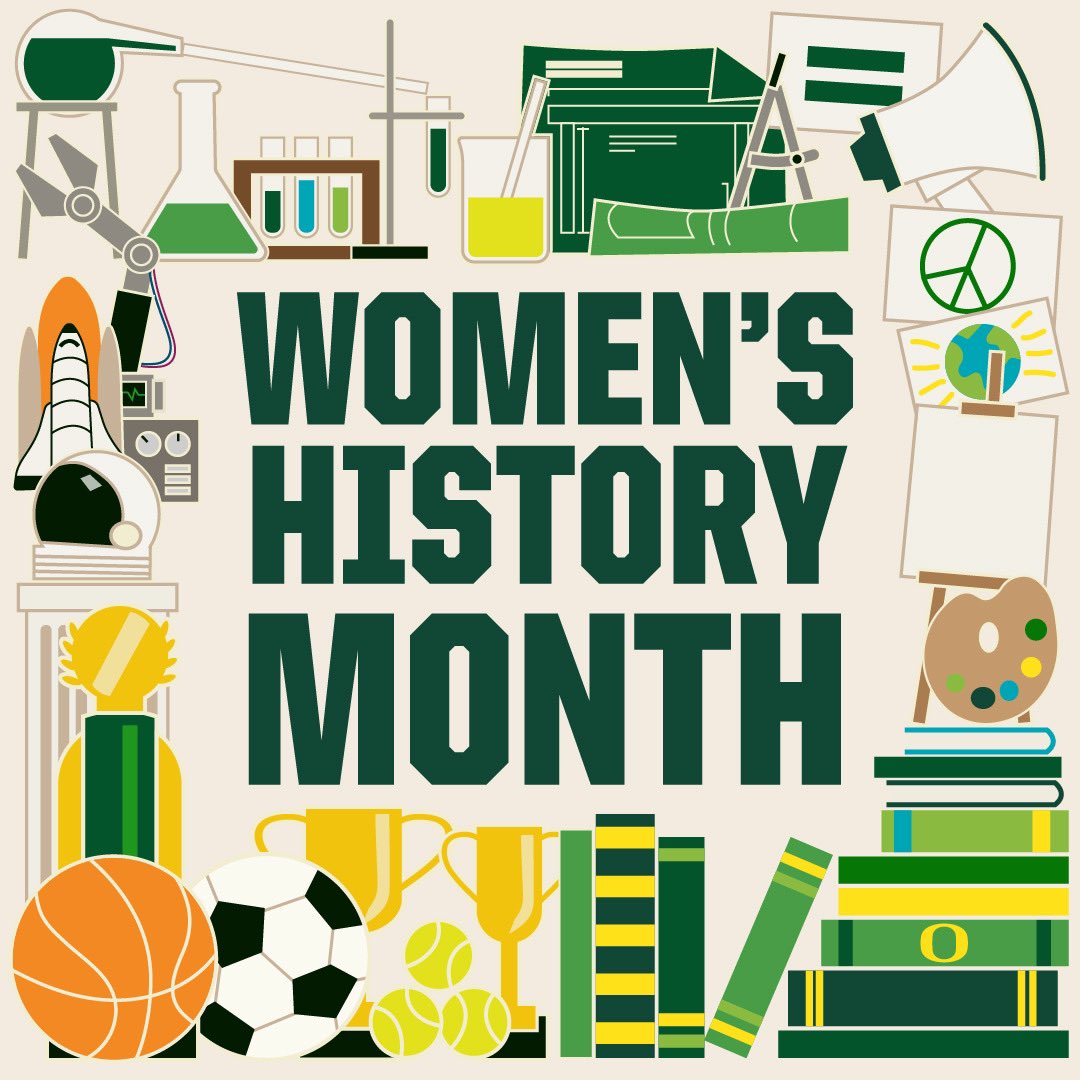 March is #WomensHistoryMonth! Join us in celebrating and recognizing remarkable women and their accomplishments in our Duck community, in Oregon, and around the world.