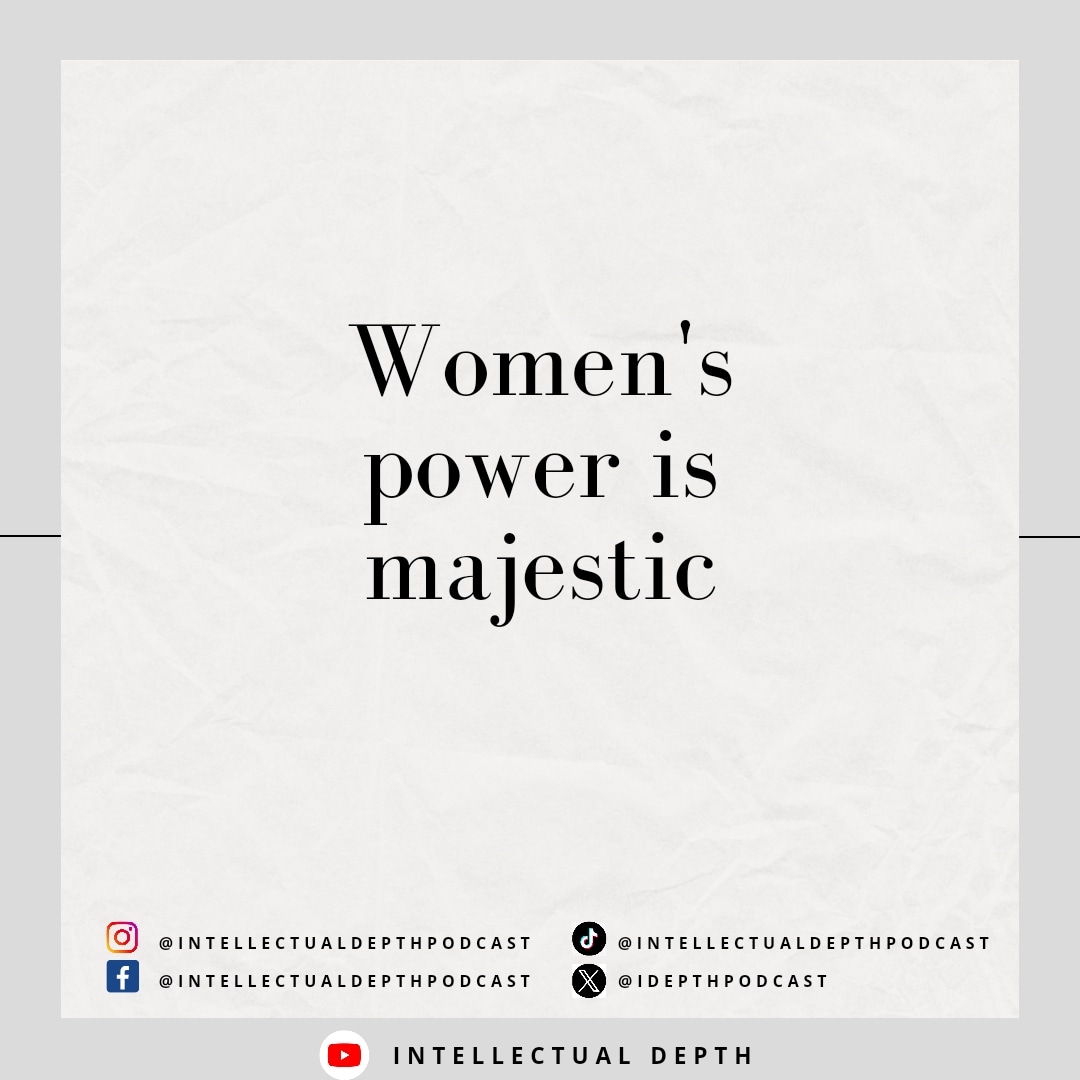 March is not only a month of celebrating women. It's a month of reminding ourselves how powerful women are.
#womensmonth #magicalmarch #majesticwomen #IDquotes #youtubepodcast #podcastquotes #power