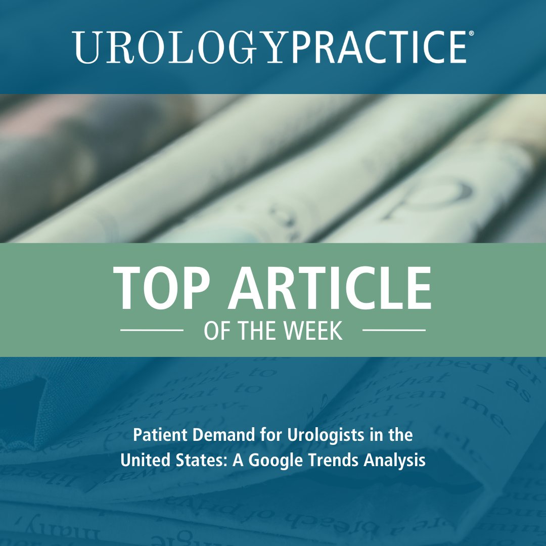 Top Article of the Week 🏆 Patient Demand for Urologists in the United States: A Google Trends Analysis Read the full article ➡️ bit.ly/3P30SDf