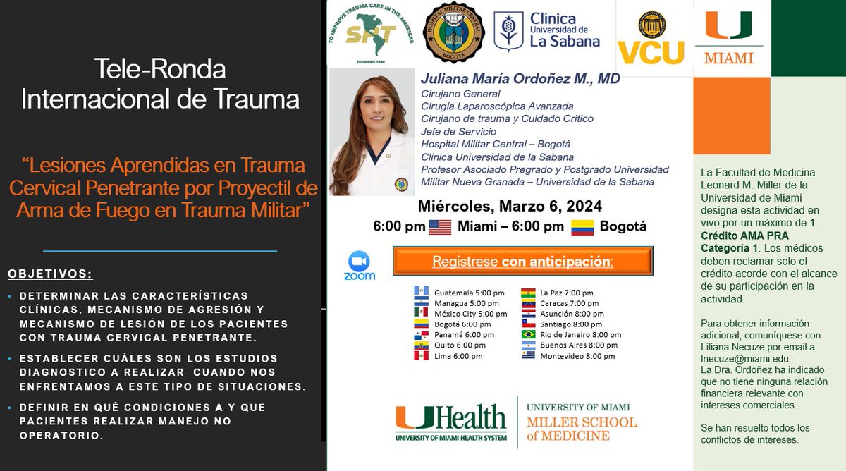 Tele-Rondas Internacionales de Trauma - Español. 'Lesiones Aprendidas en Trauma Cervical Penetrante por Proyectil de Arma de Fuego en Trauma Militar”, Juliana María Ordoñez M., MD, Cirujano General. Marzo, 6 2024 @ 6:00 pm ET - zoom.us/j/92534423326?…