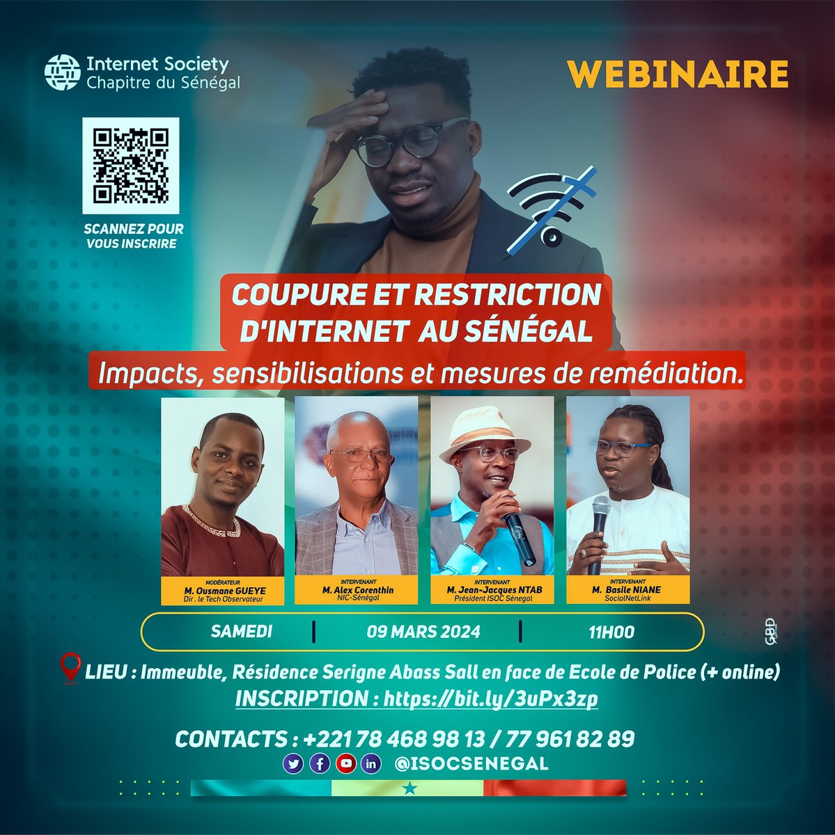 webinaire : Coupure et restriction d'internet au Sénégal :
📷 : 09 Mars 2024 11
📷 Lieu : Immeuble, Résidence Serigne Abass Sallen face Ecole de Police, Avenue Bourguiba. (+ online)
📷 Localisation : bit.ly/3TjlnMm
📷Inscription : bit.ly/3uPx3zp