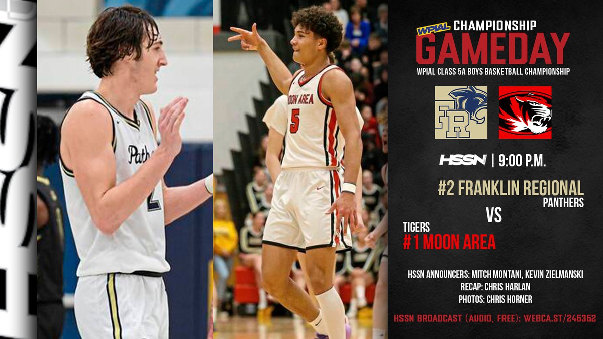 TribLive HSSN (@triblivehssn) on Twitter photo Tonight's finale is the 5A Boys Title Game at the Pete with free, live audio & more
⛹️♂️: #2 <a href="/FRPantherSports/">FR Panther Sports</a> (23-2) vs #1 <a href="/MoonTigersBB/">Moon Tigers Basketball</a> (22-3)
🕘: 9 p.m.
🎙: <a href="/Mitch_Montani/">Mitch Montani</a>, Kevin Zielmanski
✍️: <a href="/CHarlan_Trib/">Chris Harlan</a>
📸: <a href="/Hornerfoto1/">Christopher Horner</a>
👂: webca.st/246362
#HSSN Tonight's finale is the 5A Boys Title Game at the Pete with free, live audio & more
⛹️♂️: #2 <a href="/FRPantherSports/">FR Panther Sports</a> (23-2) vs #1 <a href="/MoonTigersBB/">Moon Tigers Basketball</a> (22-3)
🕘: 9 p.m.
🎙: <a href="/Mitch_Montani/">Mitch Montani</a>, Kevin Zielmanski
✍️: <a href="/CHarlan_Trib/">Chris Harlan</a>
📸: <a href="/Hornerfoto1/">Christopher Horner</a>
👂: webca.st/246362
#HSSN