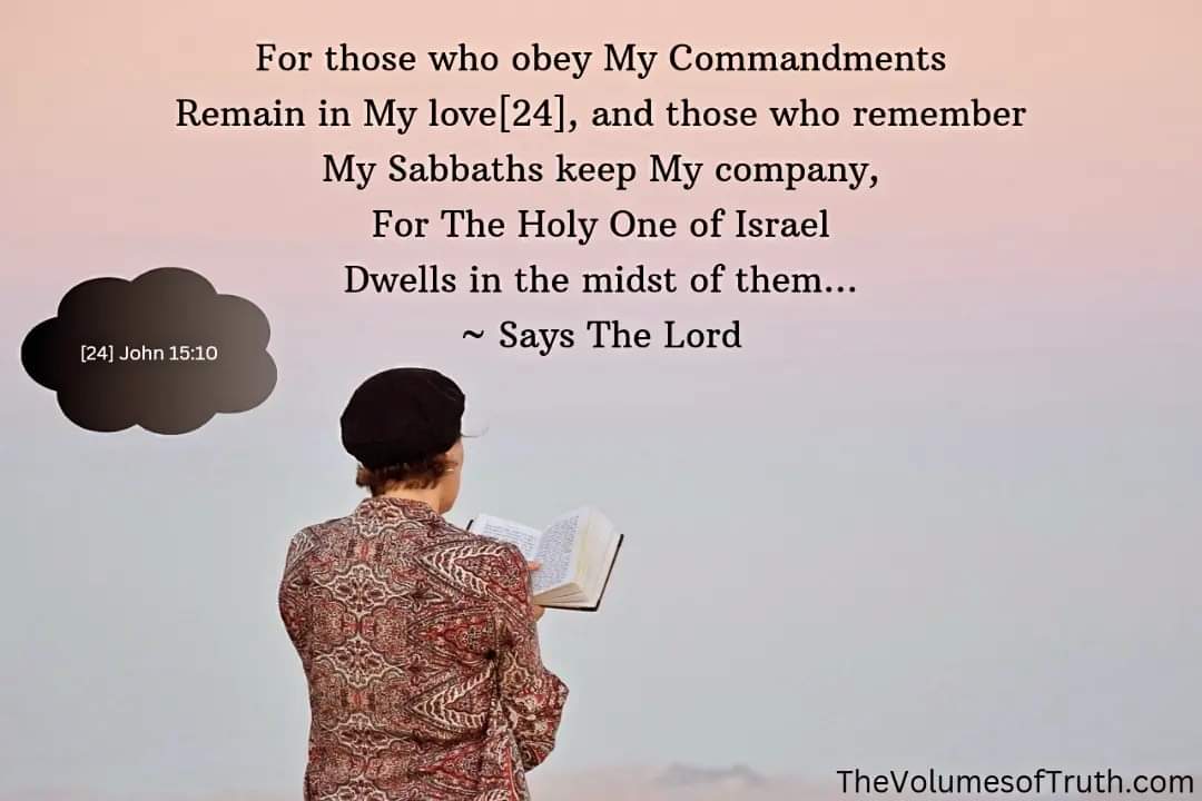 * Excerpt from: thevolumesoftruth.com/Words_To_Live_…

#TheVolumesofTruth #Prophecy #YAHUWAH #YahuShua #Jesus #TrueProphet #TheWordofTheLord #WordsToLiveBy #Psalms #Proverbs #Wisdom #ThusSaysTheLord #TheSabbath #Shabbat #ShabbatShalom #TenCommandments #TheMessiah #Christianity #God