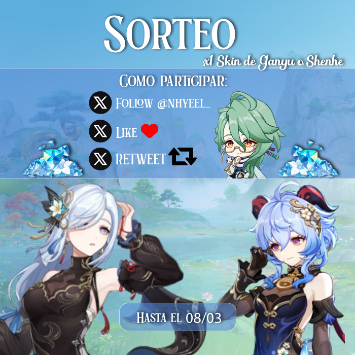¿Aún no tienes la Skin de tu personaje favorito? 

📢SORTEO  por 1 Skin de GANYU o SHENHE

Requisito para participar:
▶️Follow a <a href="/nhyeel_/">Nhyeel</a> ✅
▶️Like a este post ❤️
▶️Retweet 🔄

El sorteo será el día VIERNES 08/03 en Stream en:
 twitch.tv/nhyeei 🇨🇱

 !MUCHA SUERTE A TODOS!