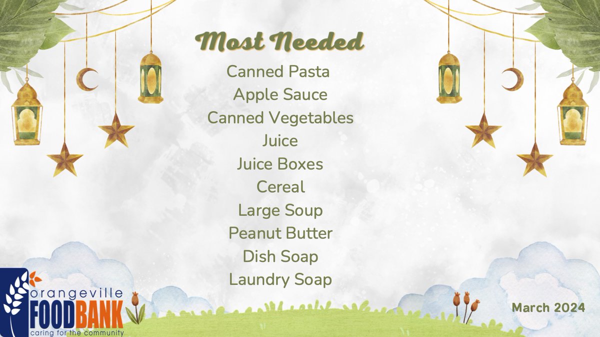 Most needed items for March: Canned Pasta Apple Sauce Canned Vegetables Juice Juice Boxes Cereal Large Soup Peanut Butter Dish Soap Laundry Soap #Orangeville #DufferinCounty #GrandValley #MostNeeded #Ramadan #March #March2024