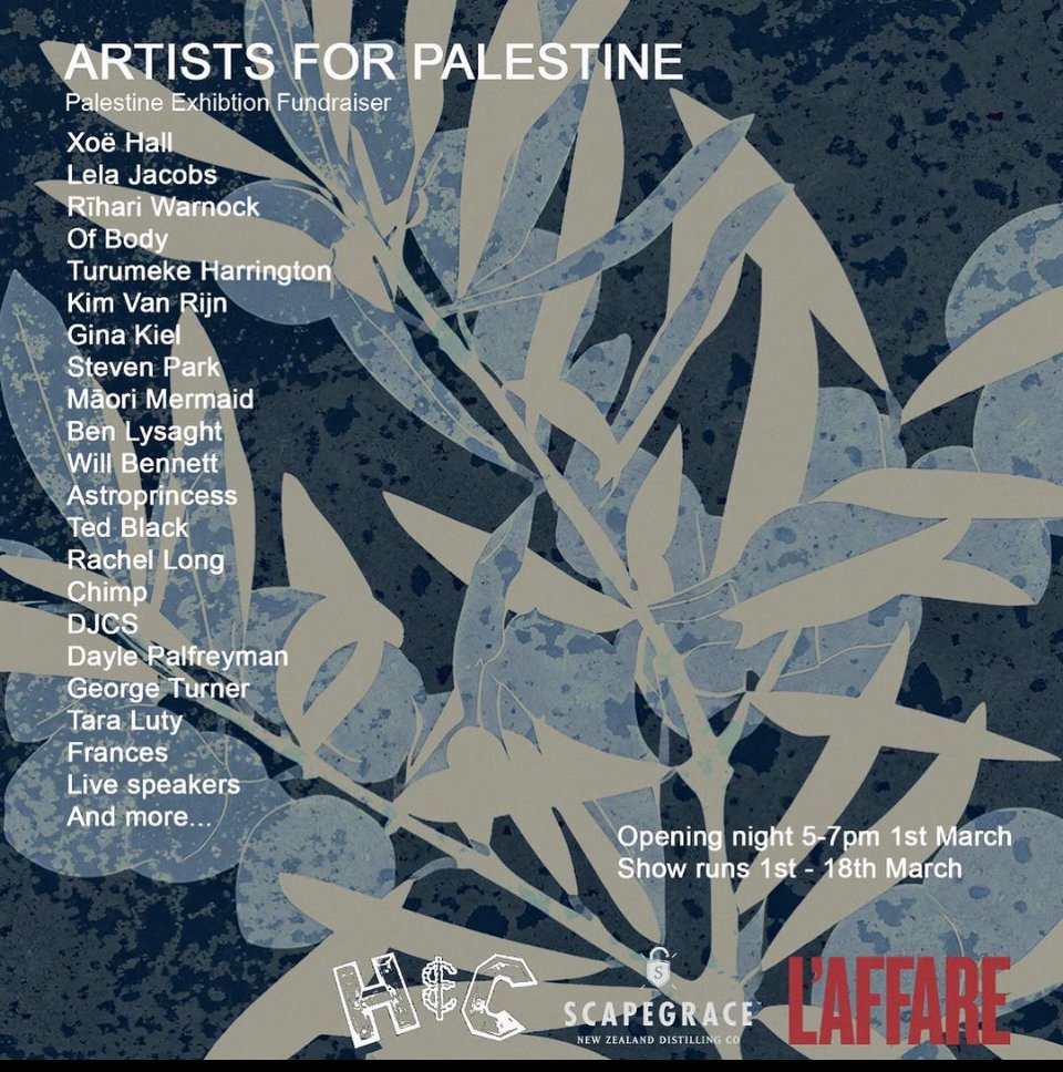 Artists for Palestine Pōneke - Palestine Exhibition Fundraiser 1 - 18 March, Hunters + Collectors + event for @UNRWA Fri 1st March w. live poetry reading from @staceyteague & speeches from @Just4Pal. #CeasefireNOW