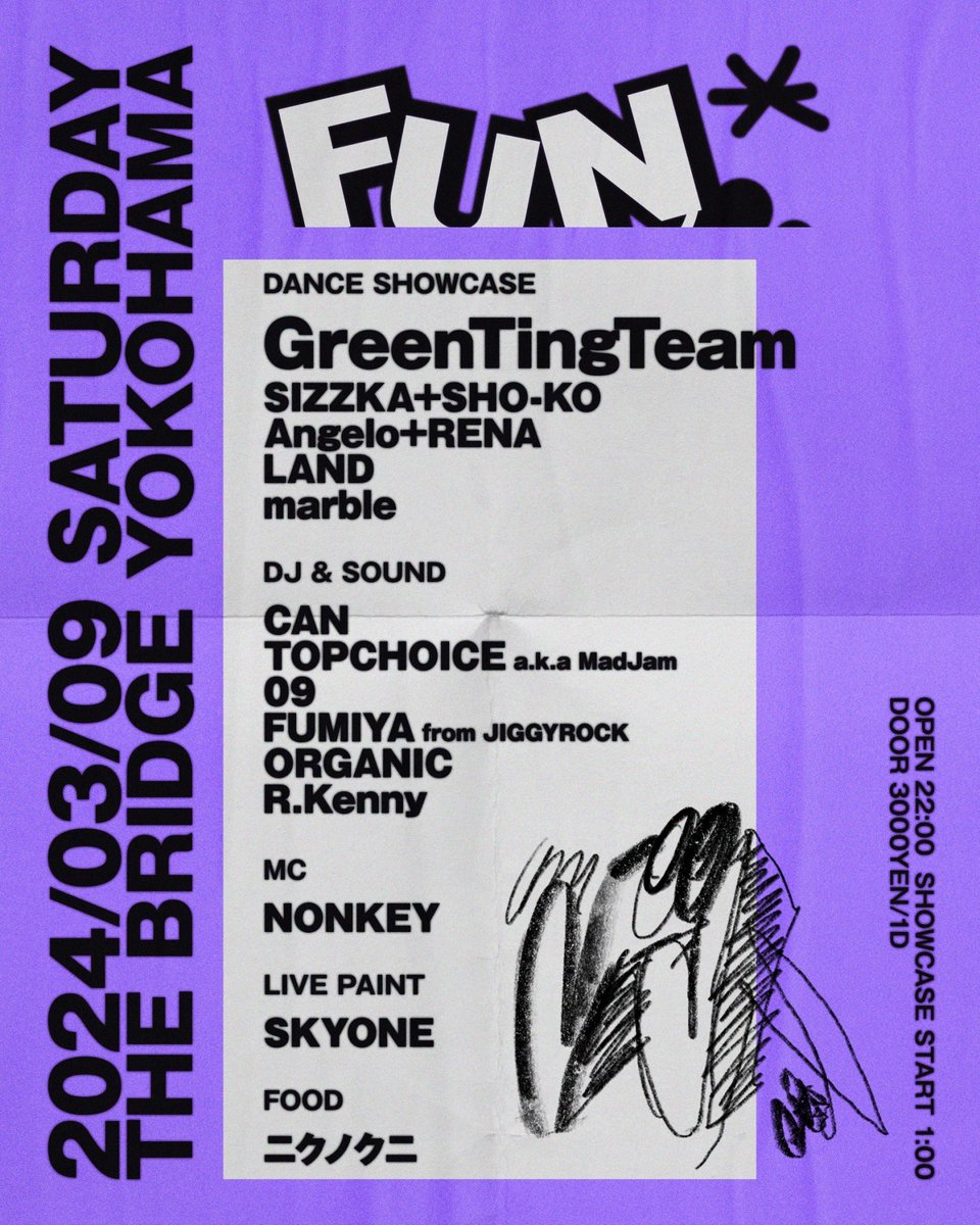 FUN_2008's tweet photo. お待ちしてます!
2024/3/9 sat.
FUN
@ THE BRIDGE YOKOHAMA
OPEN 22:00
SHOWCASE START 1:00
DOOR ¥3,000-/1drink 込み
#fun045
#bridgeyokohama
#thebridgeyokohama https://t.co/u2sFA4840F