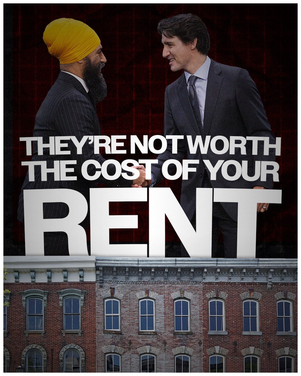 Paying rent today? The Trudeau-NDP housing hell has DOUBLED your rent. Not worth the cost.