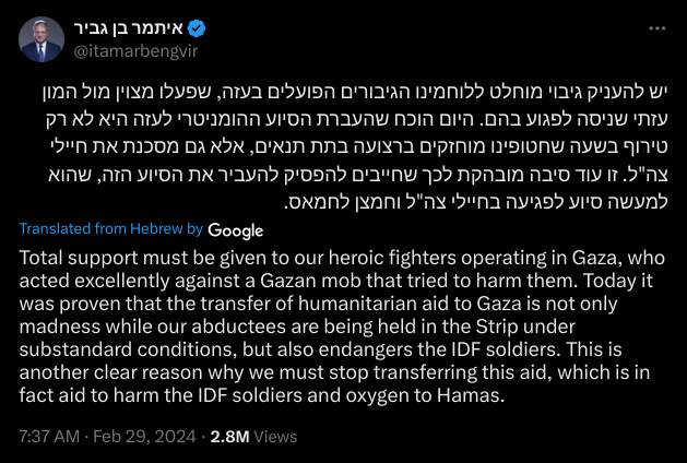 Here's how Israel's Minister of National Security is responding to IDF forces indiscriminately opening fire on hungry Gazans while they tried to secure food from aid delivery trucks. #FlourMassacre