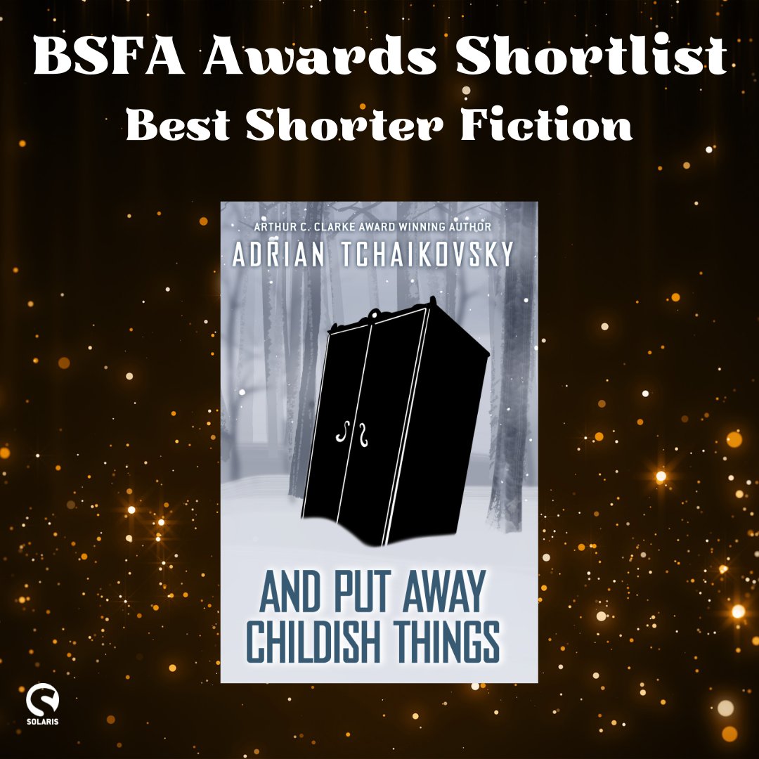 Huge congratulations to @aptshadow, whose novella AND PUT AWAY CHILDISH THINGS has made the @BSFA shortlist for Best Shorter Fiction! To celebrate, you can grab the e-book for just 0.99 on our website until midnight on Monday 4th March: rebellionpublishing.com/sale/