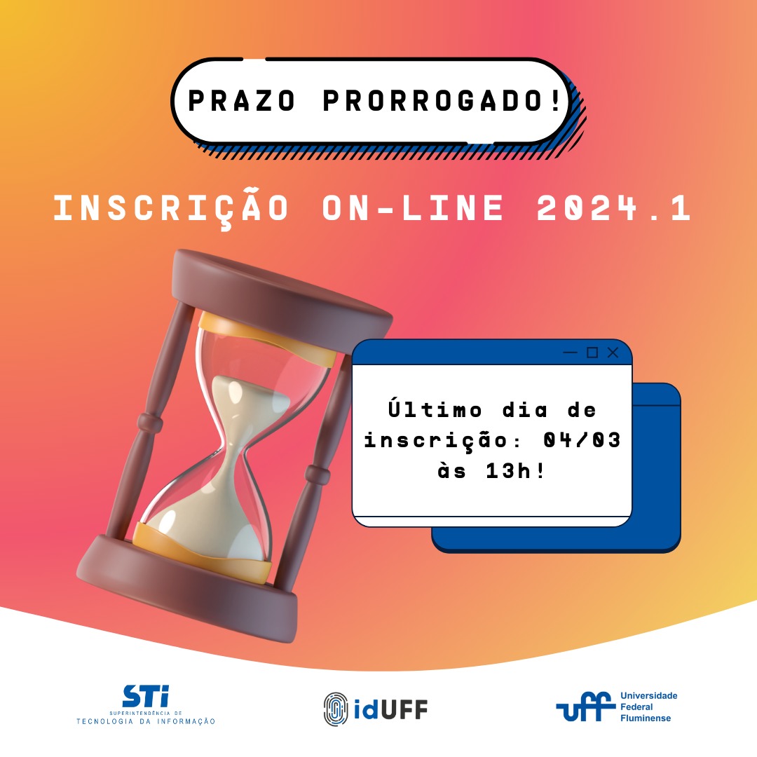 🚨 INSCRIÇÃO ON-LINE 2024.1 PRORROGADA! 

As inscrições foram prorrogadas até o dia 04/03 às 13h. Fiquem ligados! 😉

Mais informações no link 👉 uff.br/?q=informes/gr…