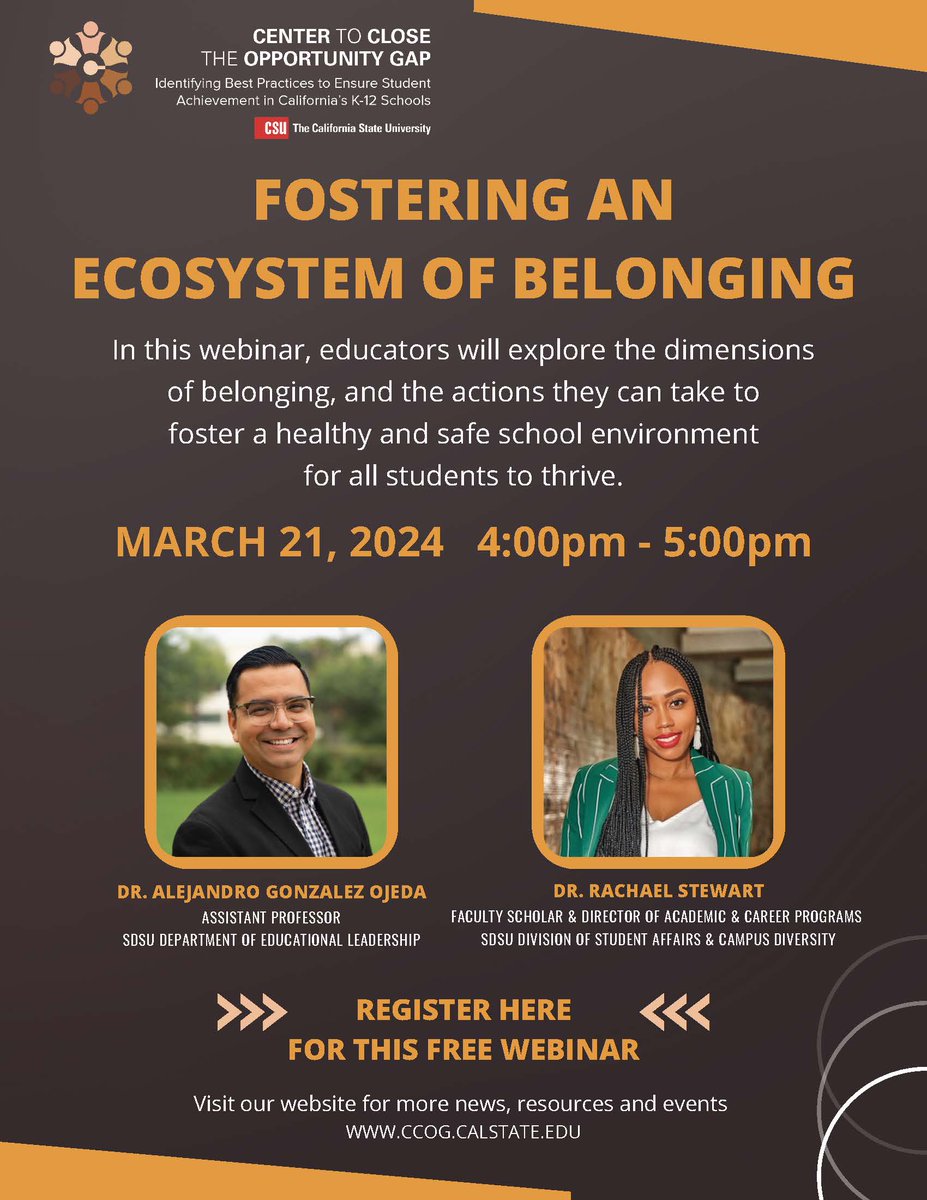 Join us for our next webinar "Fostering an Ecosystem of Belonging" presented by SDSU's own, Dr. Alejandro Gonzalez Ojeda <a href="/Alex_G_Ojeda/">Alejandro Gonzalez Ojeda, Ed.D.</a> &amp; Dr. Rachael Stewart <a href="/docrachael/">Rachael Stewart, Ed.D.</a> on March 21st! 
Register at bit.ly/3uViASu
#closetheoppgap #calstate #csulb #sdsucoe #csulbced #sdsu