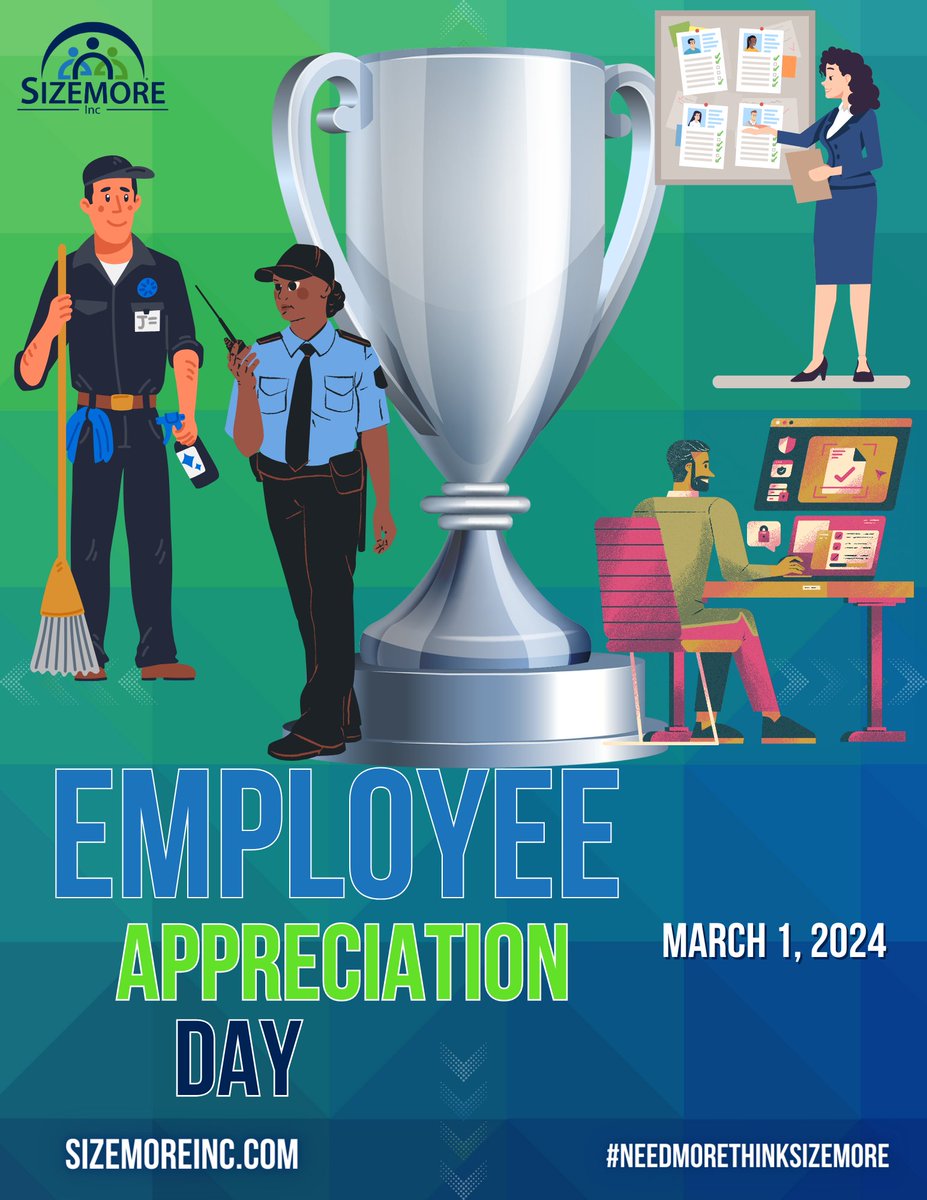 Happy Employee Appreciation Day! #sizemore #sizemoreinc #sizemorejobs #needmorethinksizemore #security #staffing #janitorial #employeeappreciationday