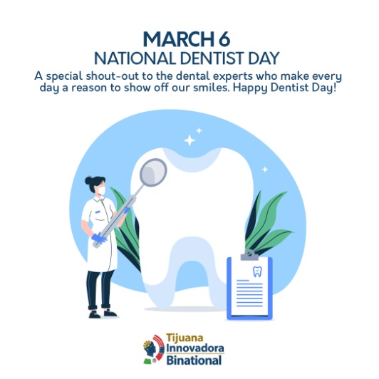 It's #NationalDentistDay!🦷🪥 Dental health is integral to our overall health, so today we salute #dentists👩‍⚕️ not just for keeping our #teeth looking good, but keeping our bodies in tip-top shape😁

#TijuanaInnovadora #Binational #OnThisDay
