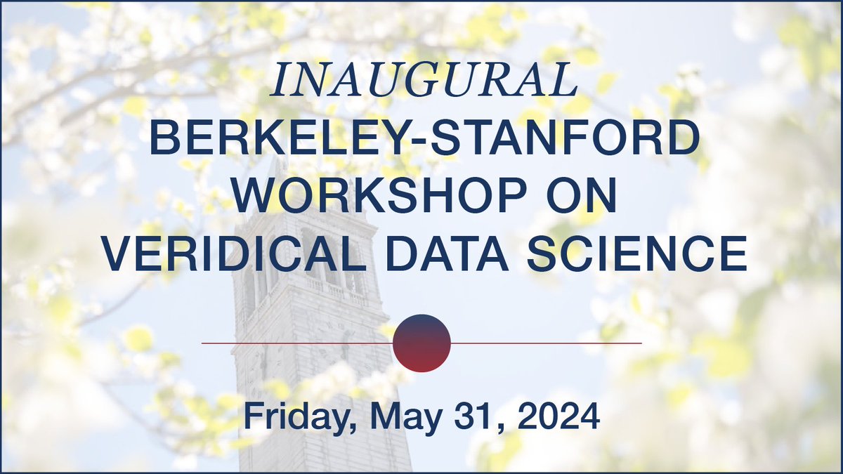 Join us for the Inaugural Berkeley-Stanford Workshop on Veridical Data Science on May 31, 2024! 4 keynotes, 9 invited speakers & a lightning talk session Learn more: bit.ly/3UZXHju @StanfordData @UCBStatistics #DataScience