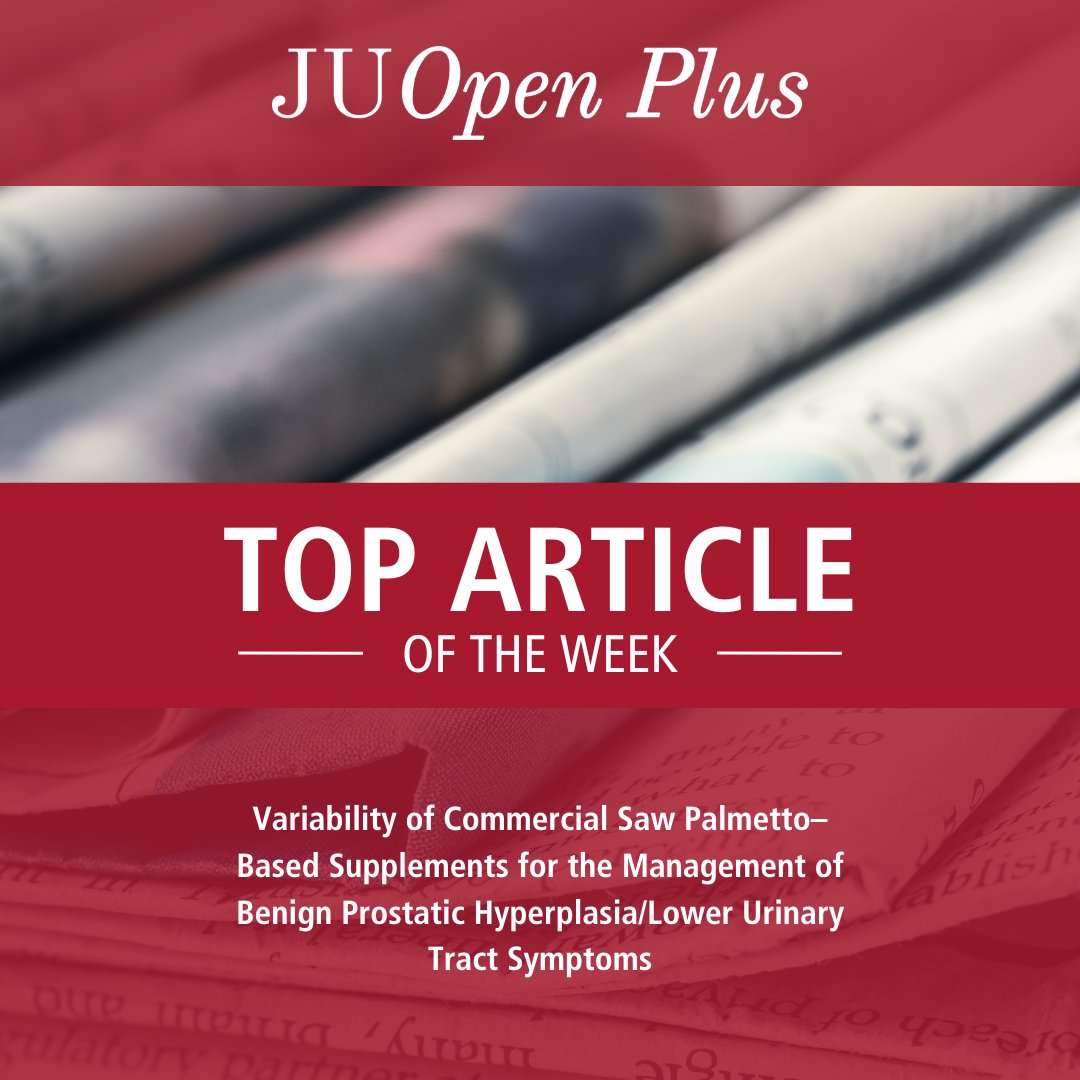 Top Article of the Week 🏆 Variability of Commercial Saw Palmetto–Based Supplements for the Management of Benign Prostatic Hyperplasia/Lower Urinary Tract Symptoms Read the full article here ➡️ bit.ly/3P5NTAN
