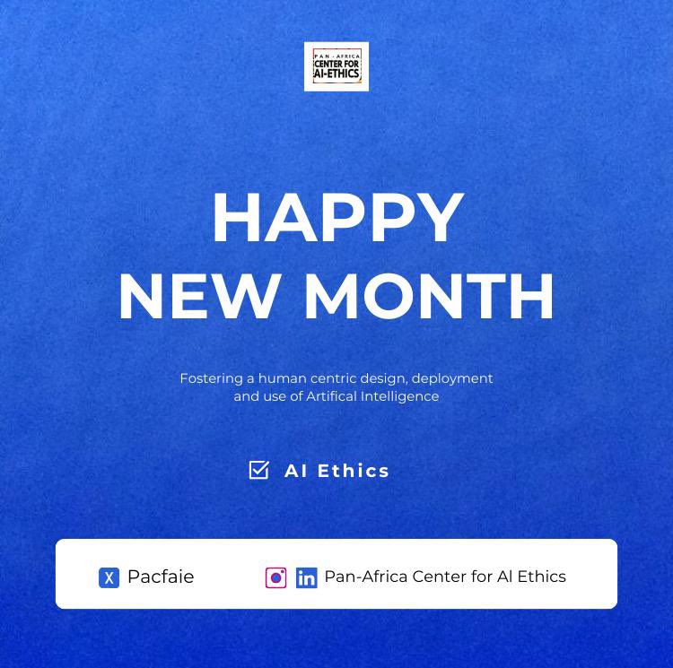 Happy New Month! 

Let's drive ethical AI innovation for a brighter future together in Africa. 

#AIEthics #AI #Africa #ResponsibleAI #RAI #AIinAfrica #xai