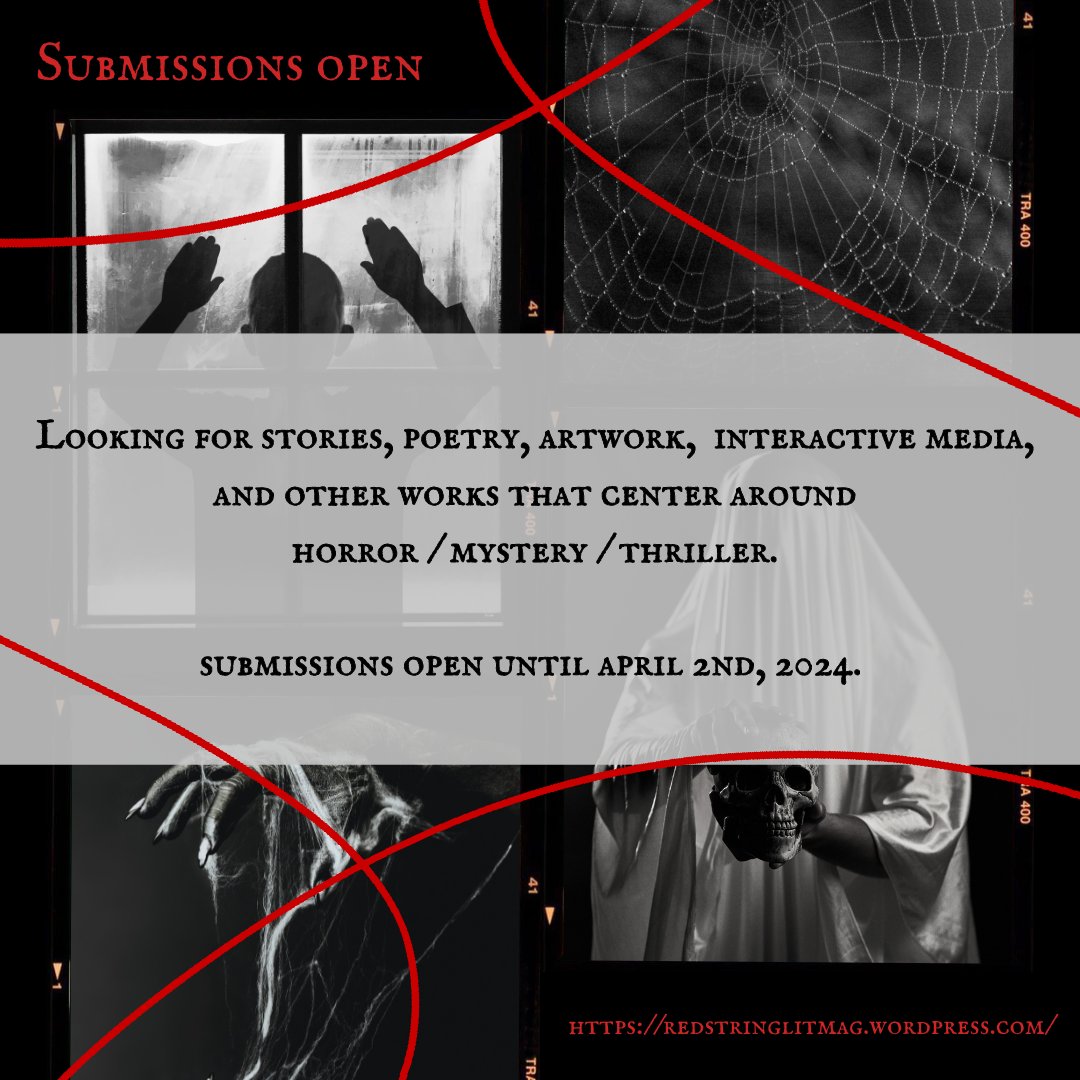redstringlitmag's tweet image. Submissions for Issue One will remain open until April 2nd, 2024! The theme is horror / mystery / thriller. For more information, view our guidelines on our website! 🪡
#WritingCommunity #HorrorCommunity #SubmissionsOpen #poetry #fiction #artwork #cnf #writersoftwitter