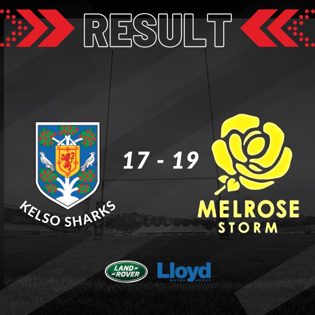 ⚫️⚪️ KELSO SHARKS VS MELROSE STORM ⚫️⚪️ Full time at Poynder and the final score is 17-19 to Melrose Storm. ⚫️⚪️ #OneClub #OneCommunity #blacknwhitejersey